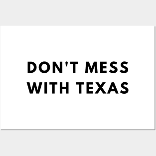 TEXAS | Don't Mess With Texas Posters and Art